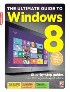 The Ultimate Guide To Windows 8