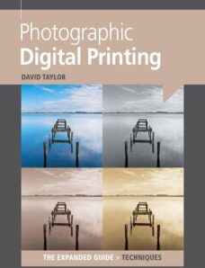 Black + White Photography Magazine Special Issue – Photographic Digital Printing