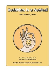 Buddhism in a Nutshell – Narada Thera