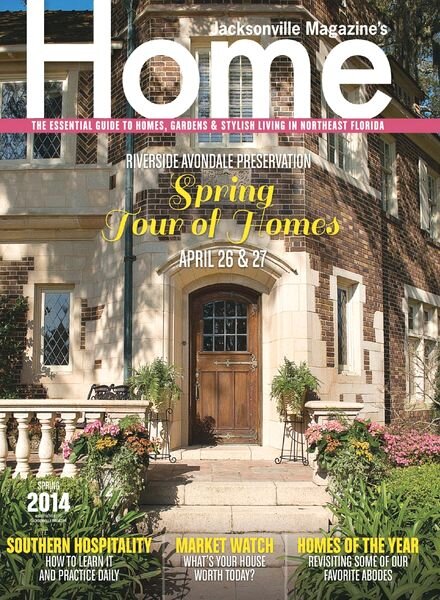 Jacksonville’s Home Magazine – Spring 2014