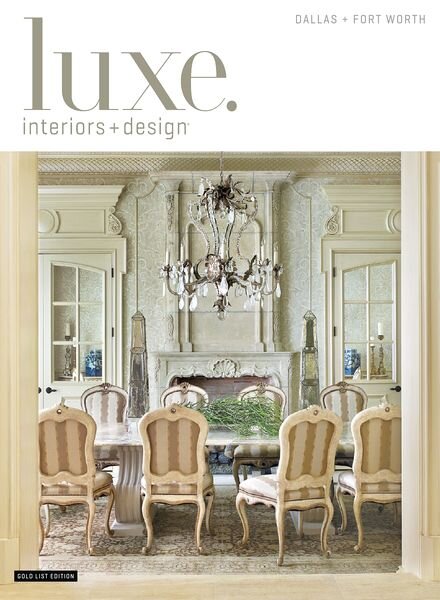 Luxe Interior + Design Magazine Dallas + Fort Worth Edition Winter 2014