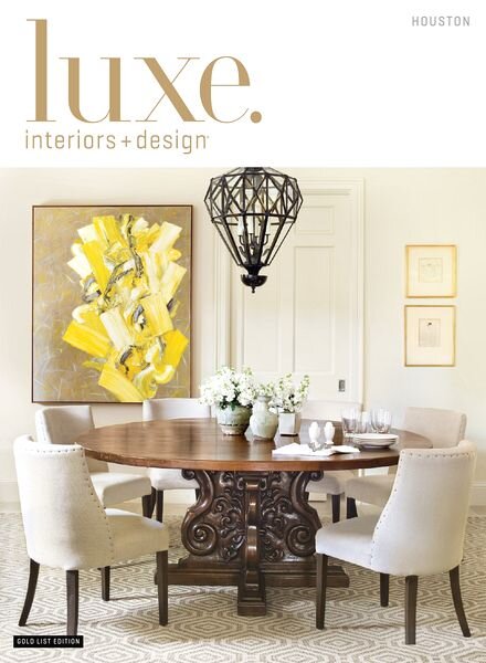 Luxe Interior + Design Magazine Houston Edition Spring 2014