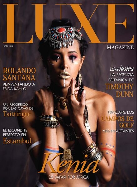 Luxe Magazine — Abril 2014