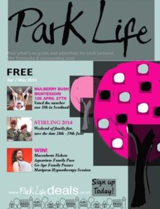Park Life Magazine — April-May 2014