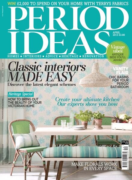 Period Ideas Magazine – April 2013