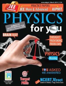 Physics For You – March 2014