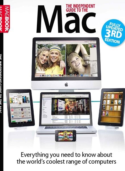 The Independent Guide To the Mac 3rd Edition