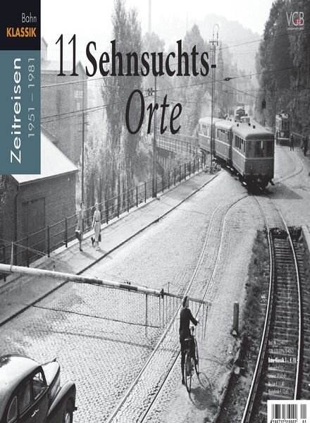 Bahn Klassik Magazin Zeitreisen 1951 — 1981 April N 01, 2014