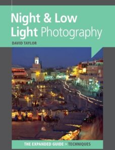 Black + White Photography Magazine Special Issue — Night & Low Light Photogrpahy