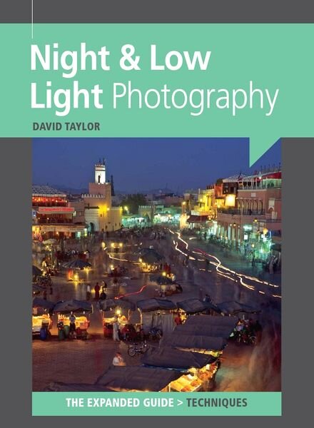 Black + White Photography Magazine Special Issue — Night & Low Light Photogrpahy