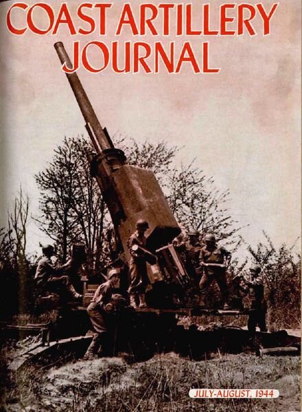 Coast Artillery Journal – July-August 1944