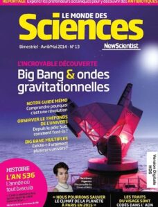 Le Monde des Sciences N 13 — Avril-Mai 2014