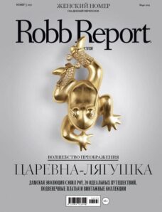 Robb Report Russia – March 2014