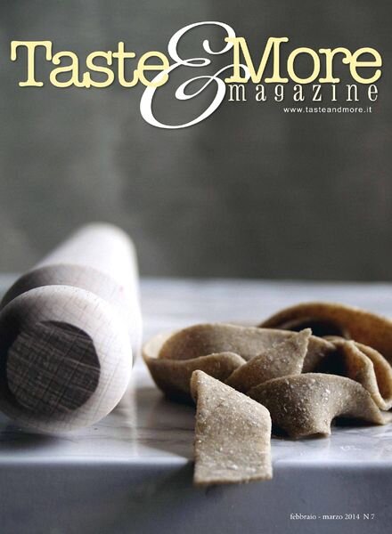 Taste & More — Febbraio-Marzo 2014