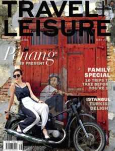 Travel + Leisure Southeast Asia — May 2014