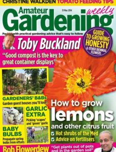 Amateur Gardening – 31 May 2014