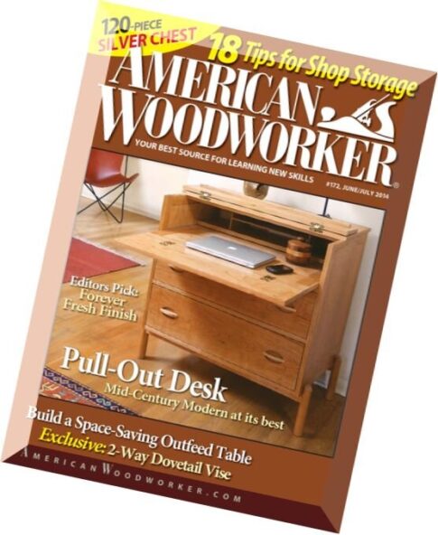 American Woodworker – Issue 172, June-July 2014
