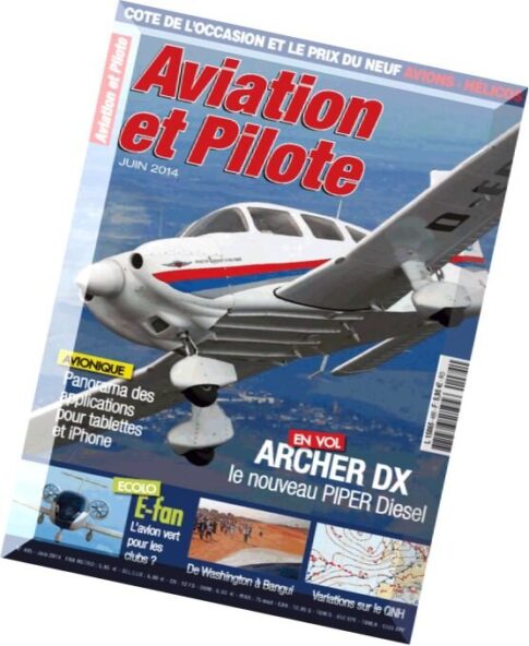 Aviation & Pilote N 485 — Juin 2014