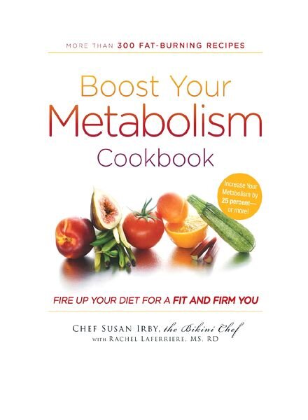 Boost Your Metabolism Cookbook Fire up Your Diet for a Fit and Firm You