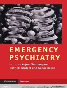 Emergency Psychiatry – Arjun Chanmugam Md & Patrick Triplett Md