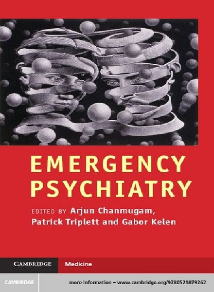 Emergency Psychiatry — Arjun Chanmugam Md & Patrick Triplett Md