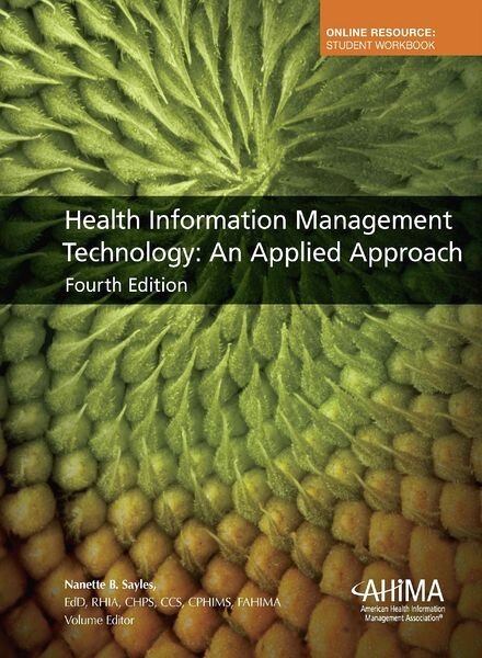 Health Information Management Technology- An Applied Approach, 4th Edition