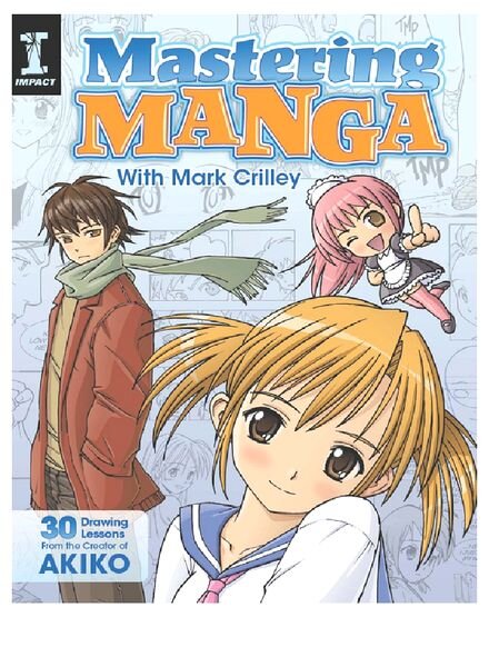 Mastering Manga with Mark Crilley – Crilley, Mark