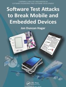 Software Test Attacks to Break Mobile and Embedded Devices