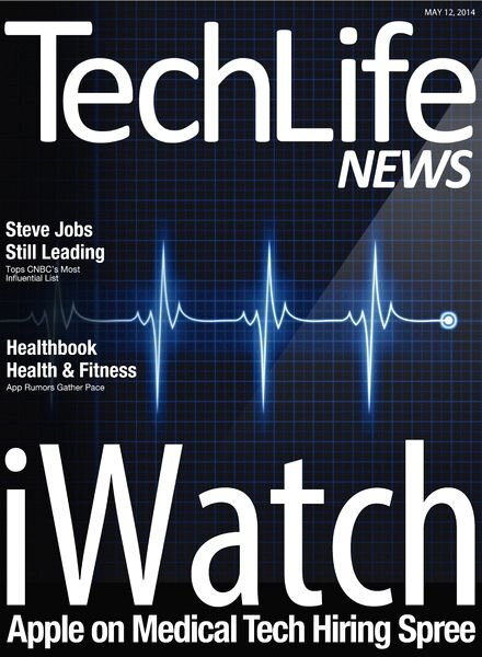 TechLife News — 12 May 2014