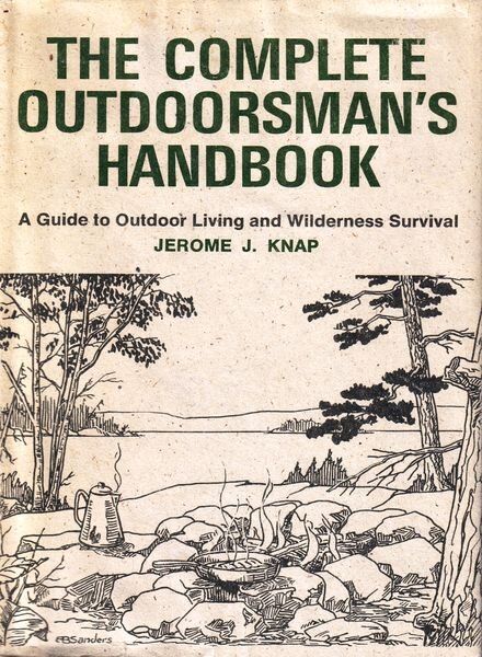 The Complete Outdoors Mans Handbook