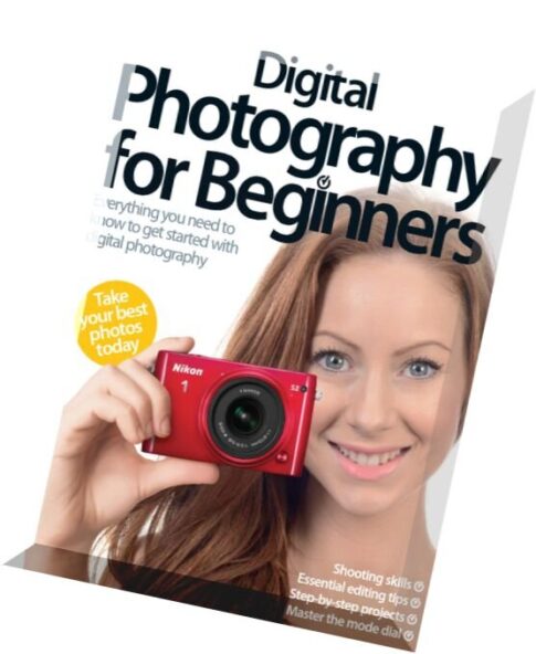 Digital Photography For Beginners 3rd Revised Edition 2014