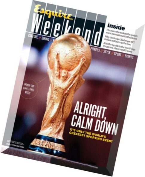 Esquire Weekend – 10-23 June 2014