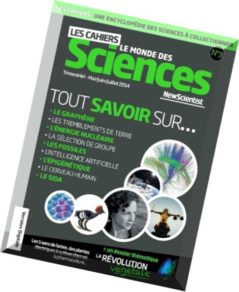 Les Cahiers Le Monde des Sciences N 3 – Mai-Juin-Juillet 2014