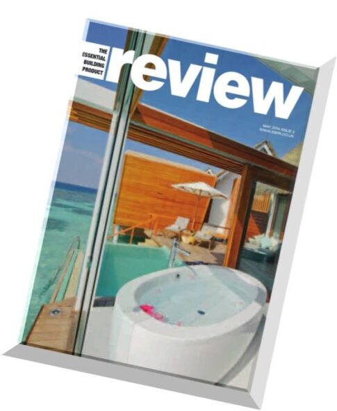 The Essential Building Product Review — Issue2, May 2014