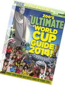 ZOO’s Ultimate World Cup Guide 2014