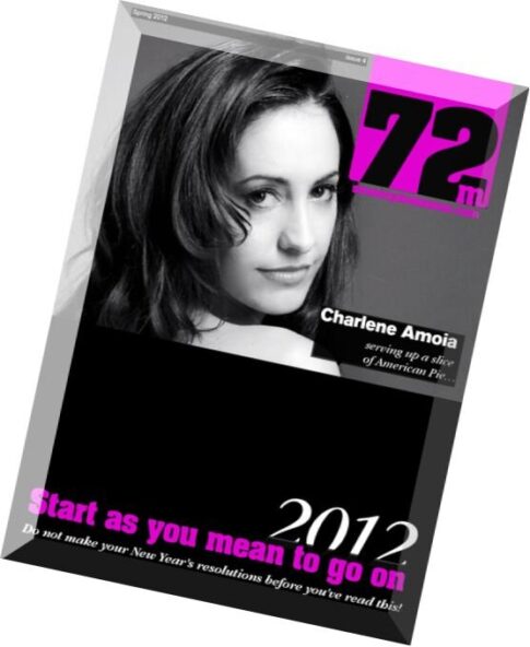 72M Magazine — Issue 4, Spring 2012