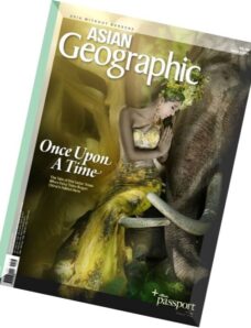 ASIAN Geographic – Issue 4, 2014