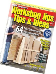 Best Ever Workshop Jigs, Tips, and Ideas – 2014