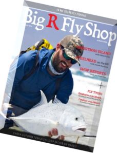 Big R Fly Shop – March 2014