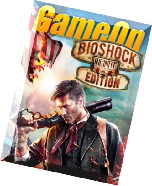 GameOn Special Edition — BioShock Infinite 2014