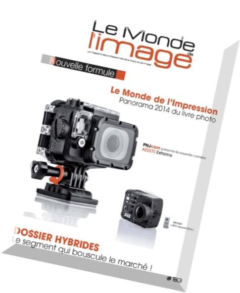 Le Monde de l’Image N 93 — Aout-Septembre 2014