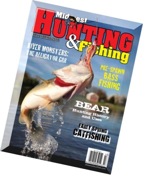 Midwest Hunting & Fishing Magazine – Early Spring 2014