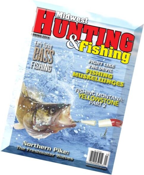 Midwest Hunting & Fishing Magazine — Spring 2014