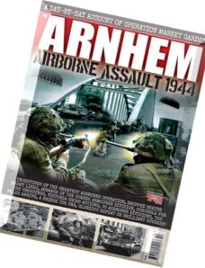 Britain At War Special Arnhem – Airborne Assault 1944