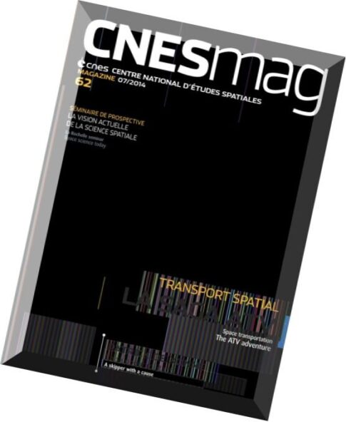 Cnes Mag N 62 – Juillet-Aout-Septembre 2014