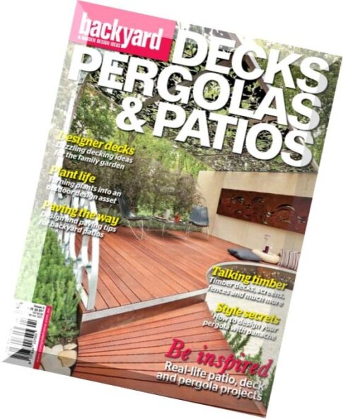 Decks, Pergolas & Patios Magazines Issue 4