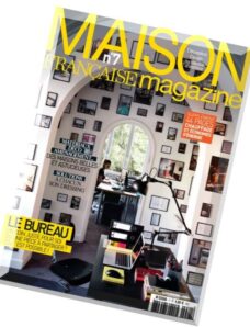 Maison Francaise Magazine N 7 — Septembre-Octobre 2014