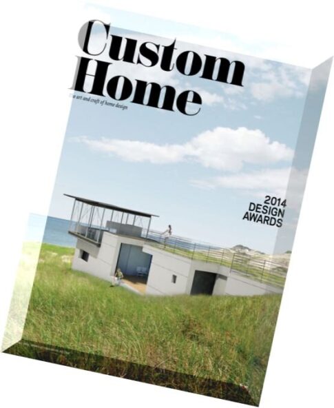 Custom Home — Fall 2014