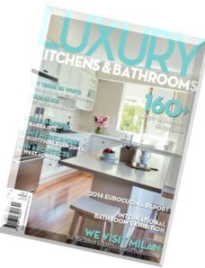 Luxury Kitchens & Bathrooms Magazine Issue 13