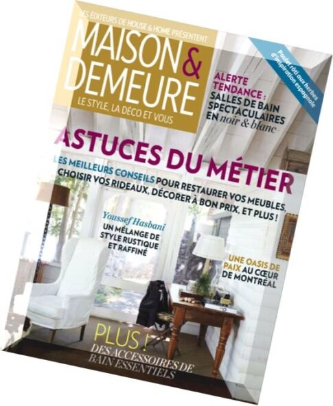 Maison & Demeure Vol. 6, N 3 — Avril 2014